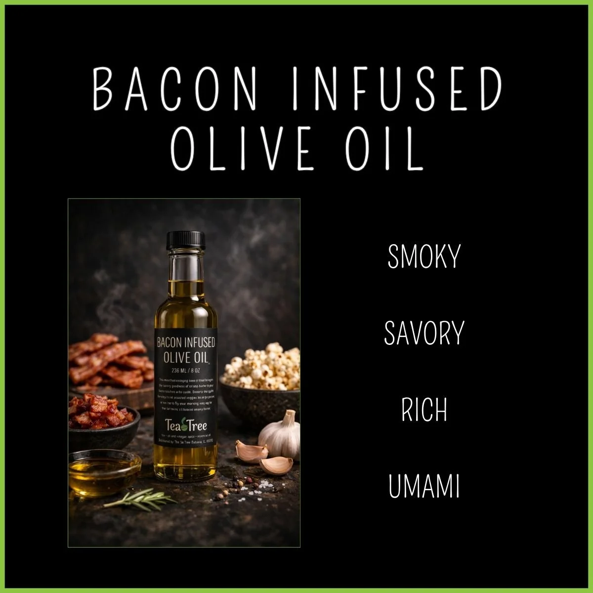 BACON INFUSED OLIVE OIL