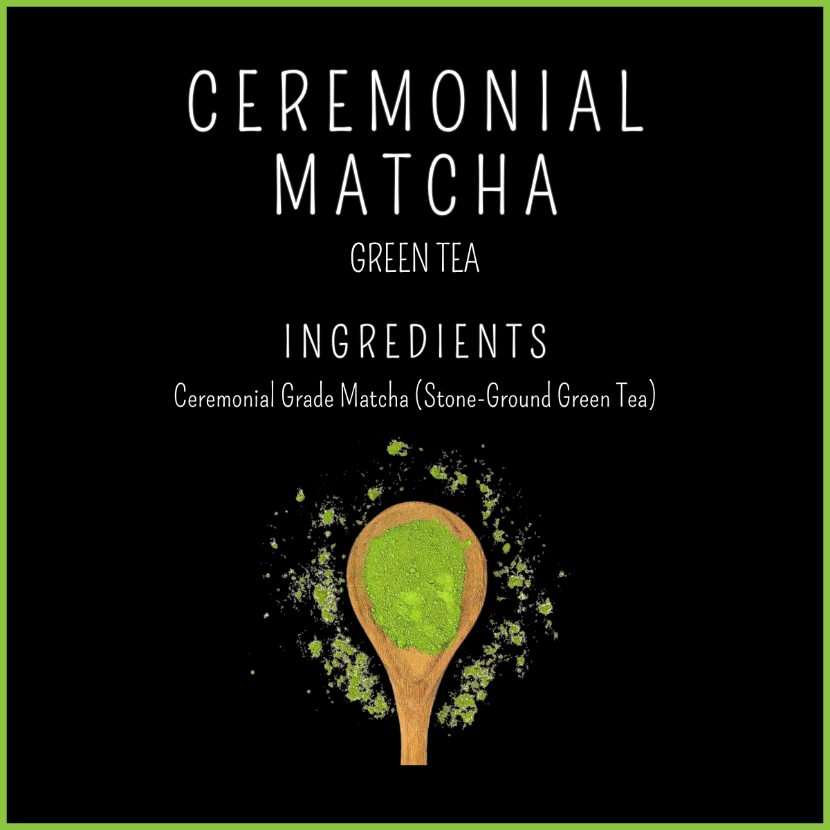 Ceremonial Matcha