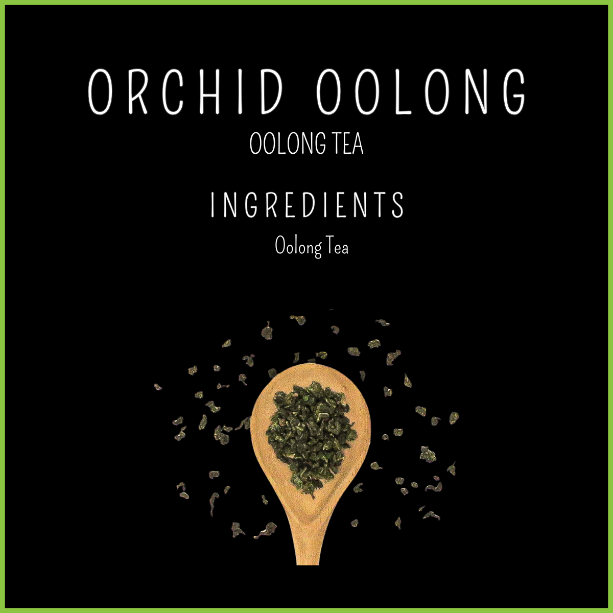 ORCHID OOLONG