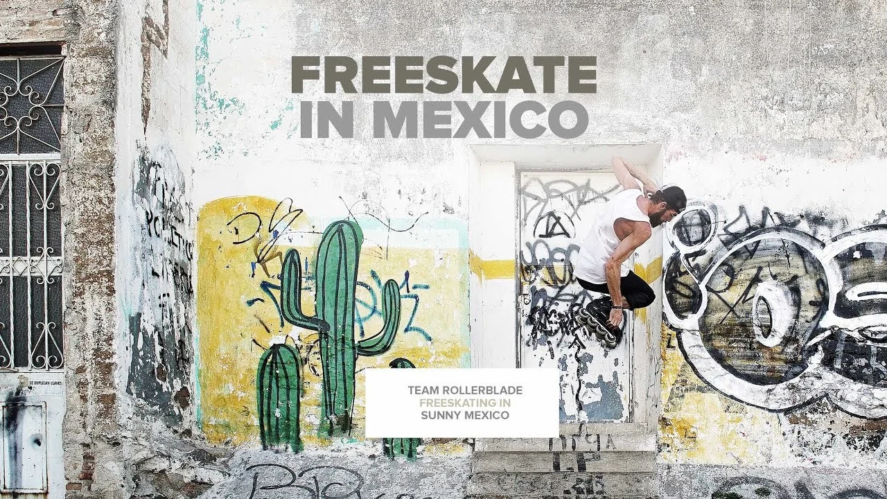 Freeskate in Mexico | Rollerblade