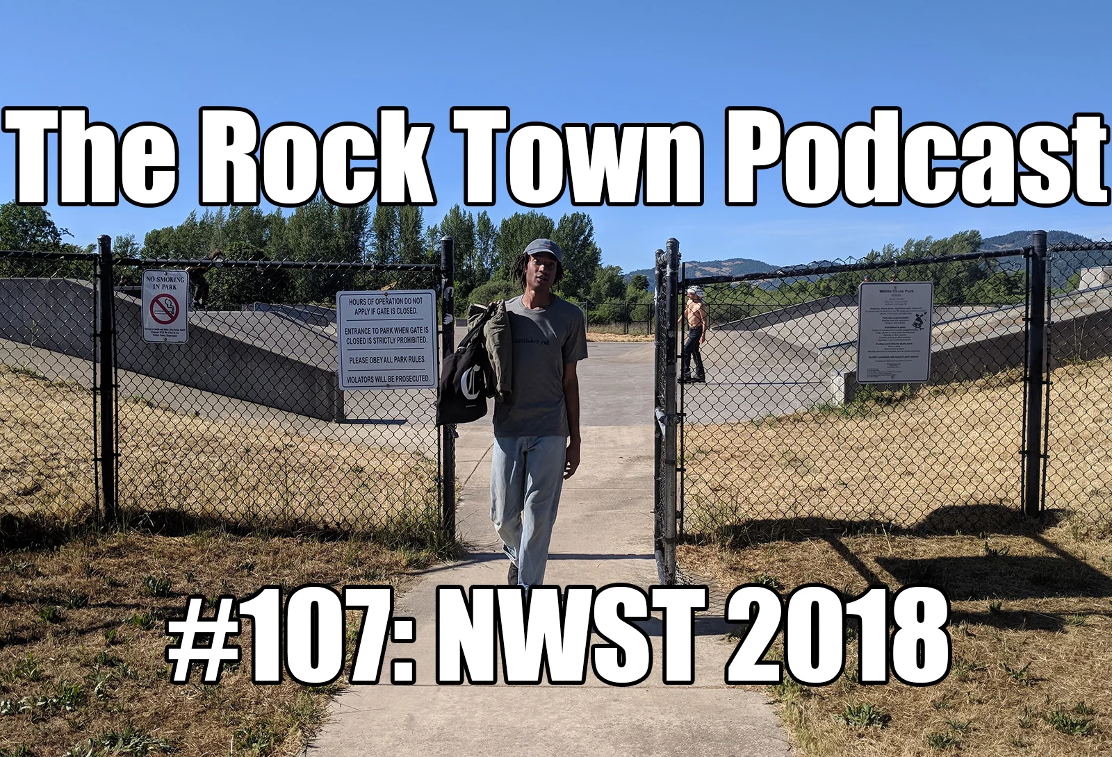 Rock Town Podcast #107: NWST 2018