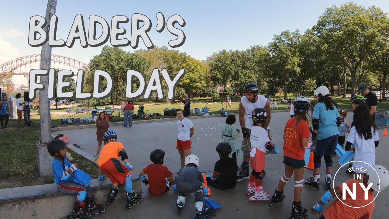 Blade In NY Presents Blader's Field Day