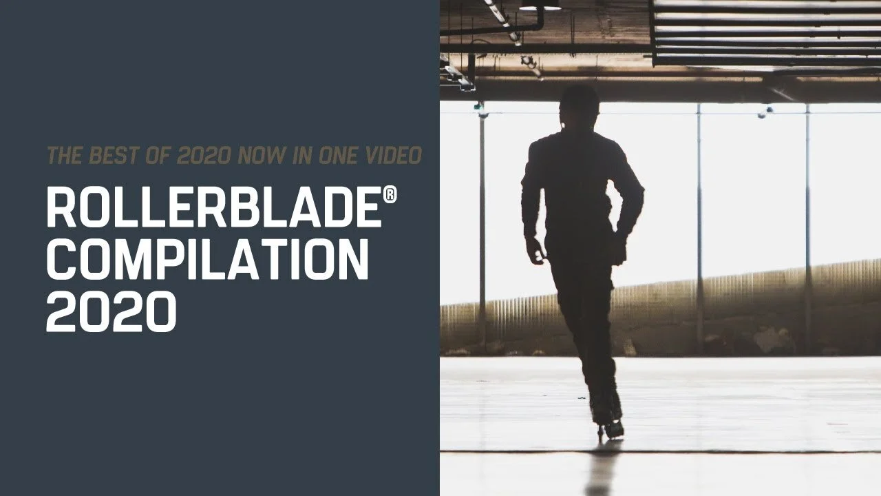 Rollerblade's 2020 Compliation