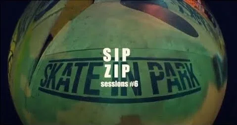 Hedonskate Presents SIP ZIP Sessions #6