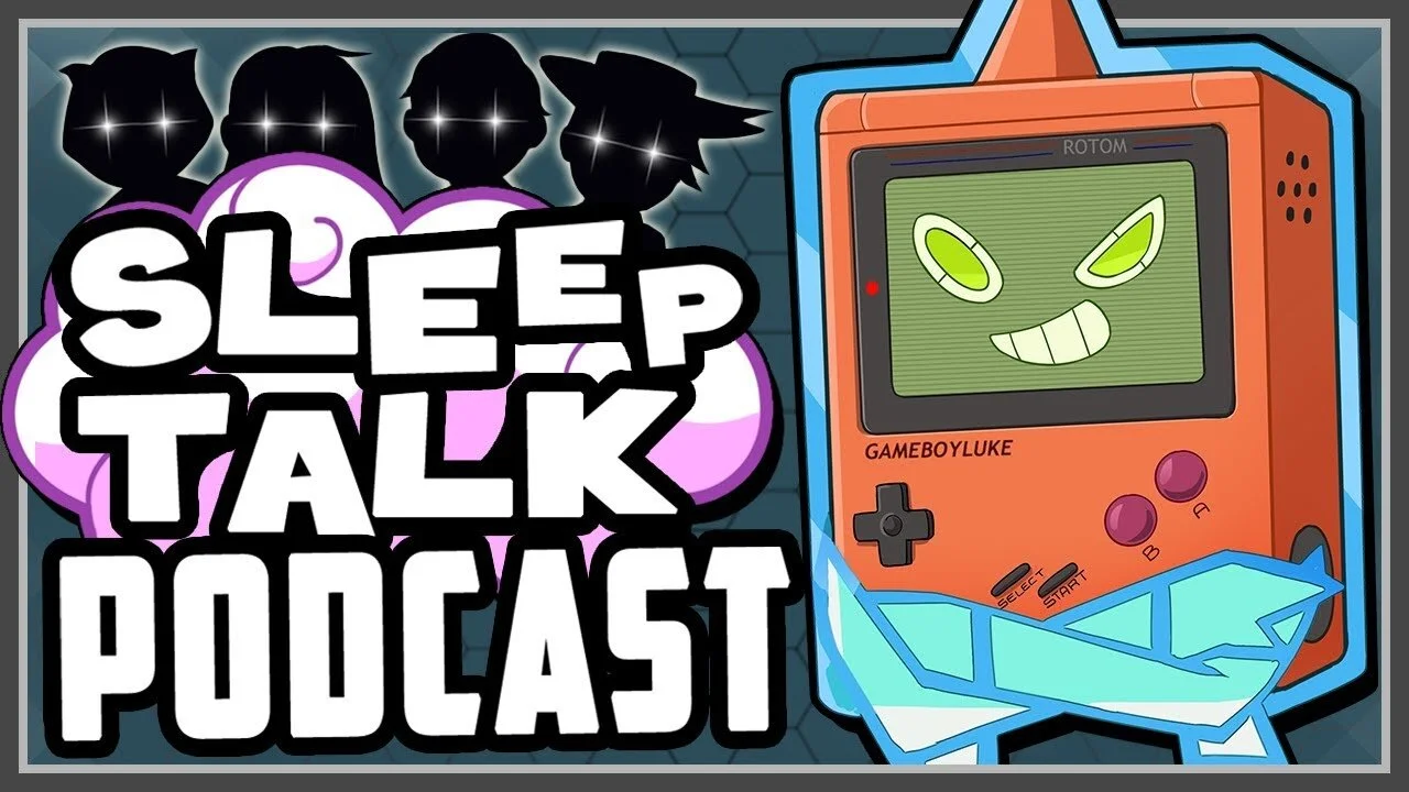 Sleep Talk Podcast #5 - GameBoyLuke & PAX East