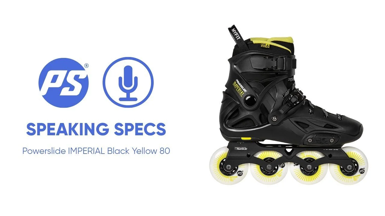 Speaking Specs: The Powerslide Imperial One 80