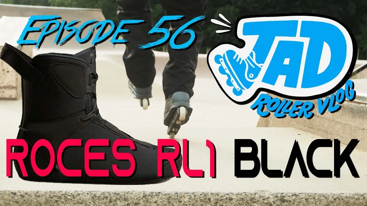 JADRollerVLOG Episode 56: Roces RL1 Black V2