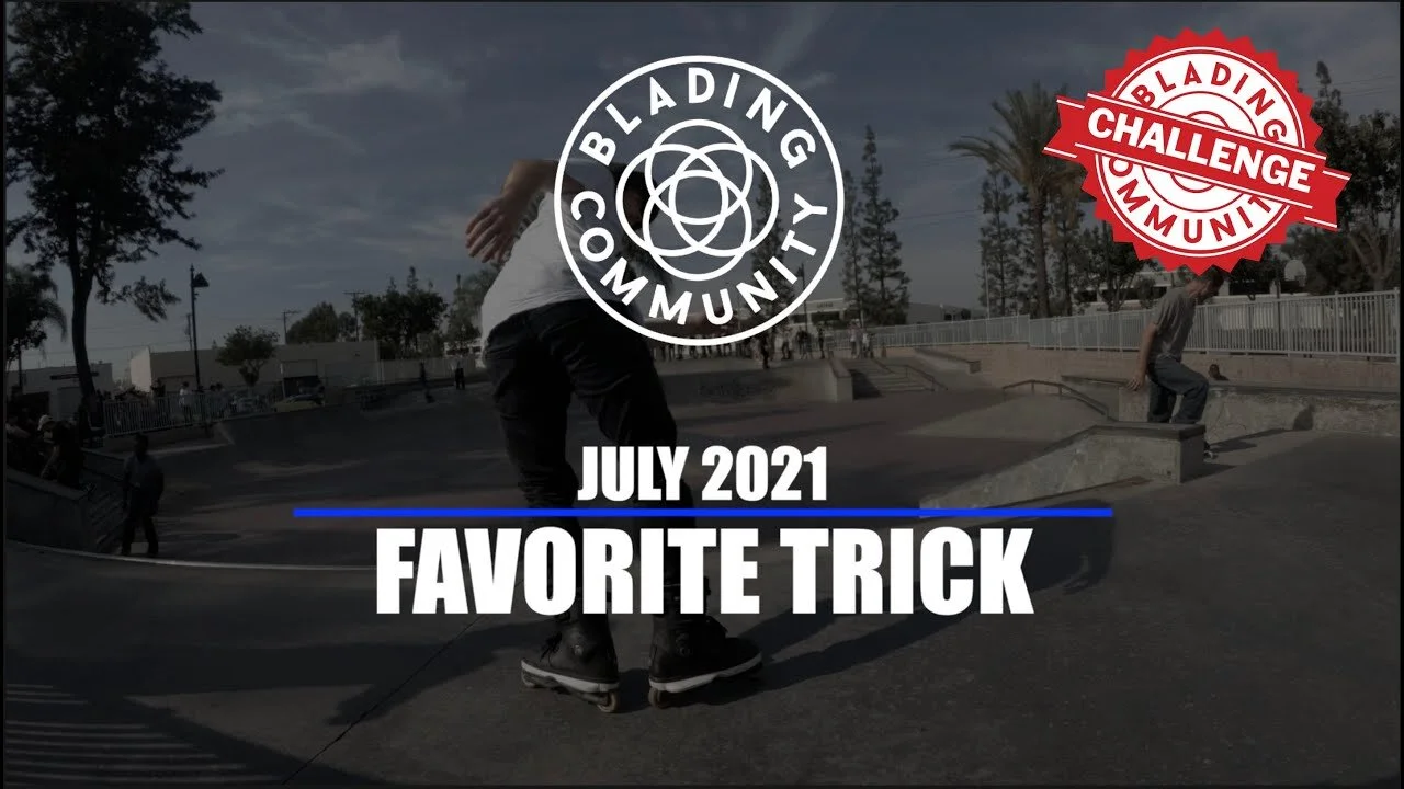Back to Blading's July 2021 Challenge: Favorite Trick