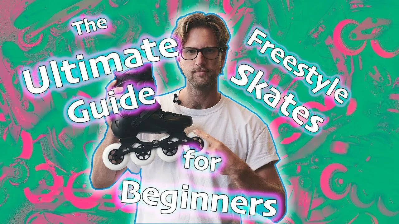The Ultimate Guide for Beginner Freestyle Skaters