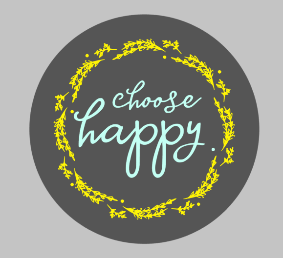 Choose Happy 14x14.png