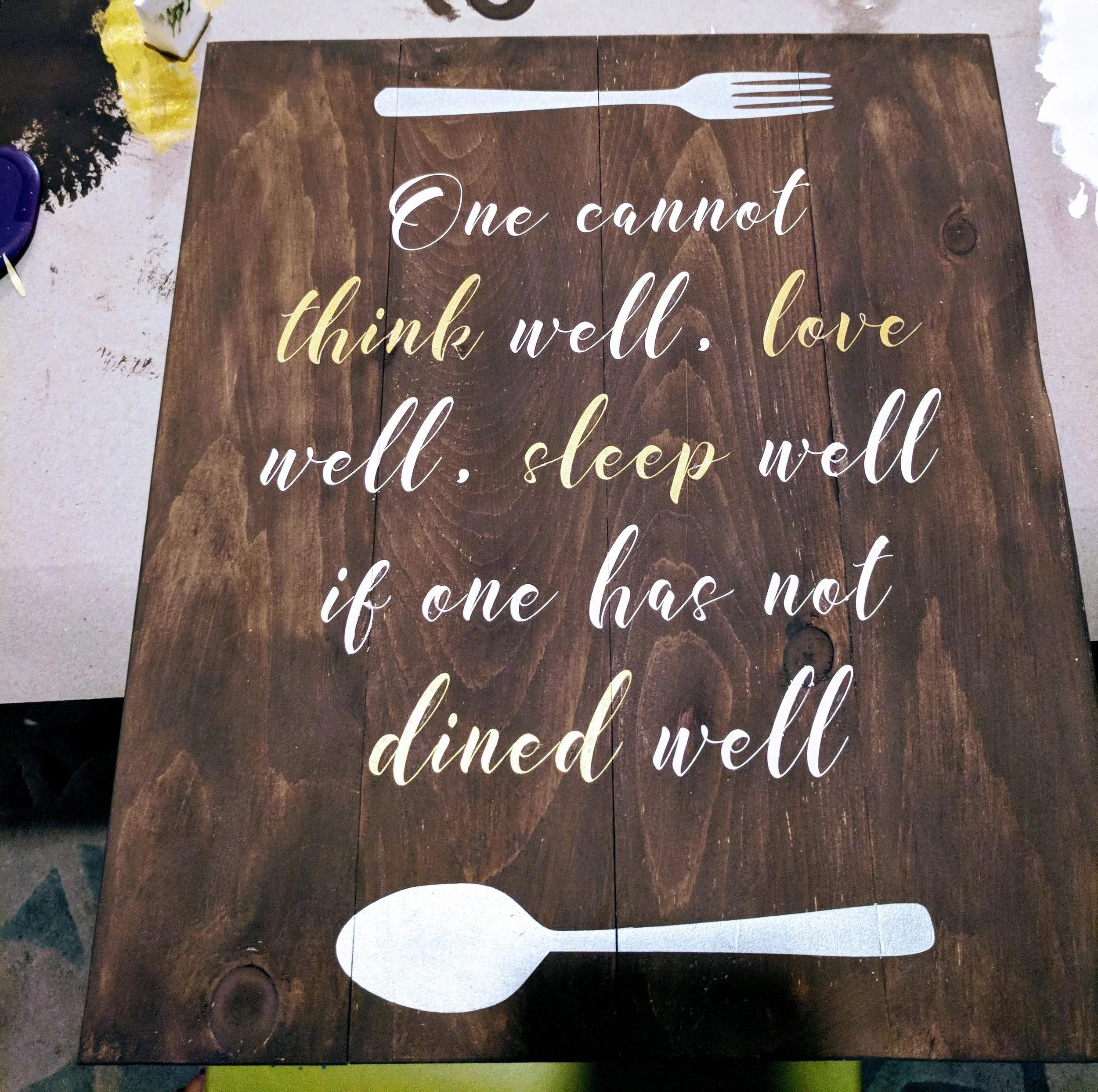 One Cannot think well...if one has not dined well.jpg
