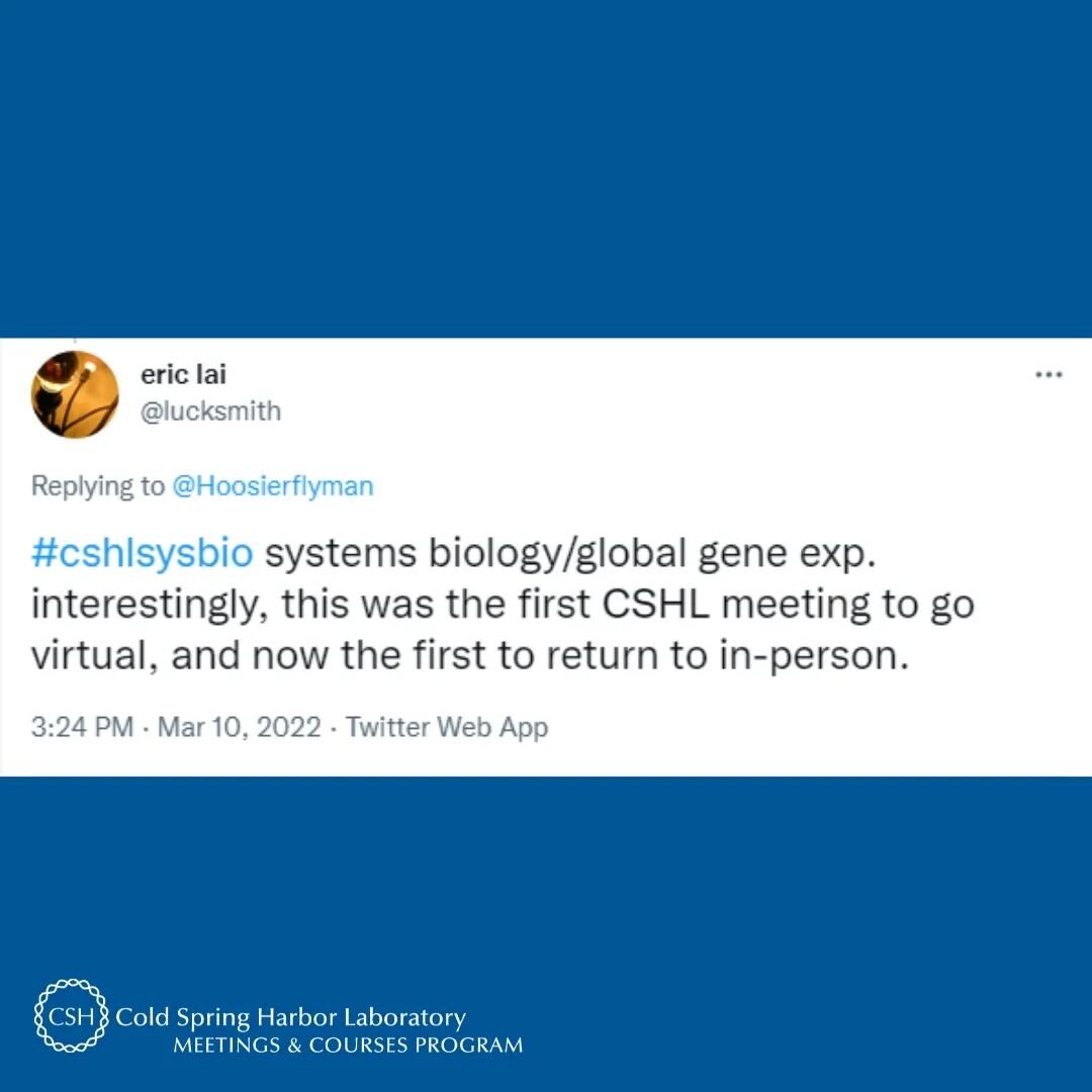 This week, we're hosting Systems Biology: Global Regulation of Gene Expression--our first in-person meeting since 2020. And this is quite serendipitous because this meeting also happens to be the first meeting we transformed into a virtual format so 