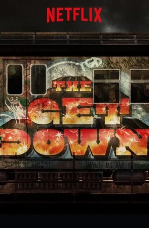 THE GET DOWN