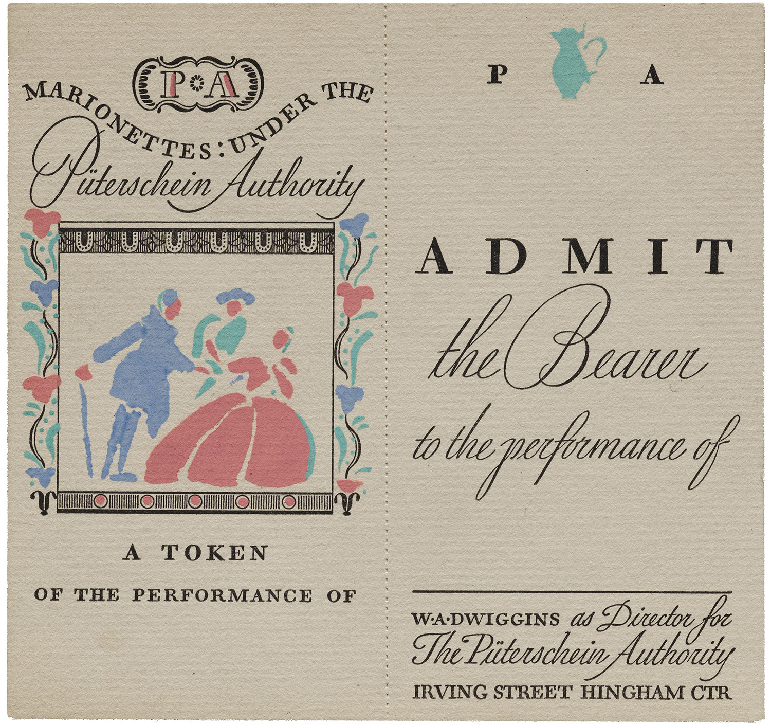  Dwiggins-designed and printed theater ticket, ca. 1937. Color applied by hand via stencil. Collection of Letterform Archive. 
