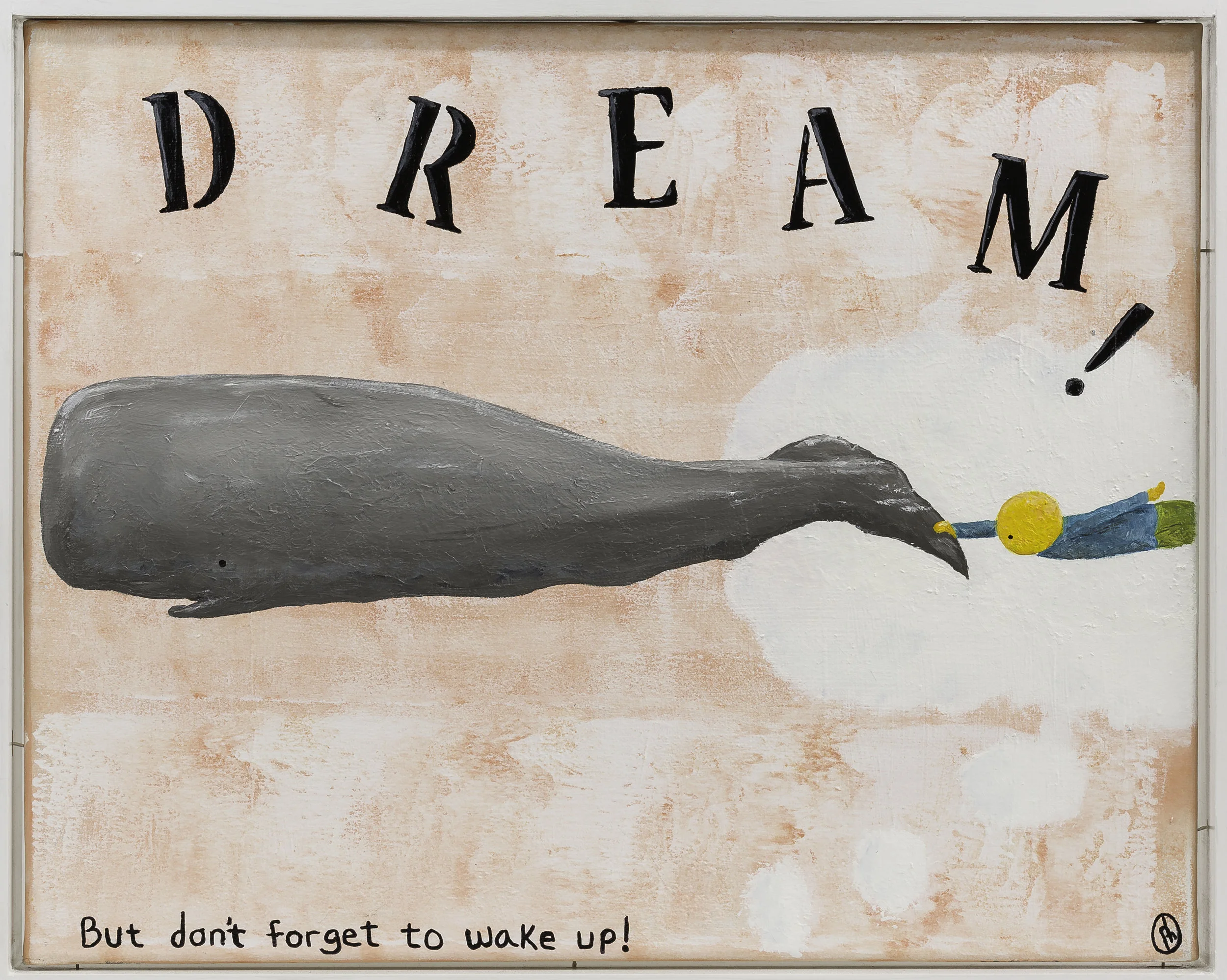 dream but...