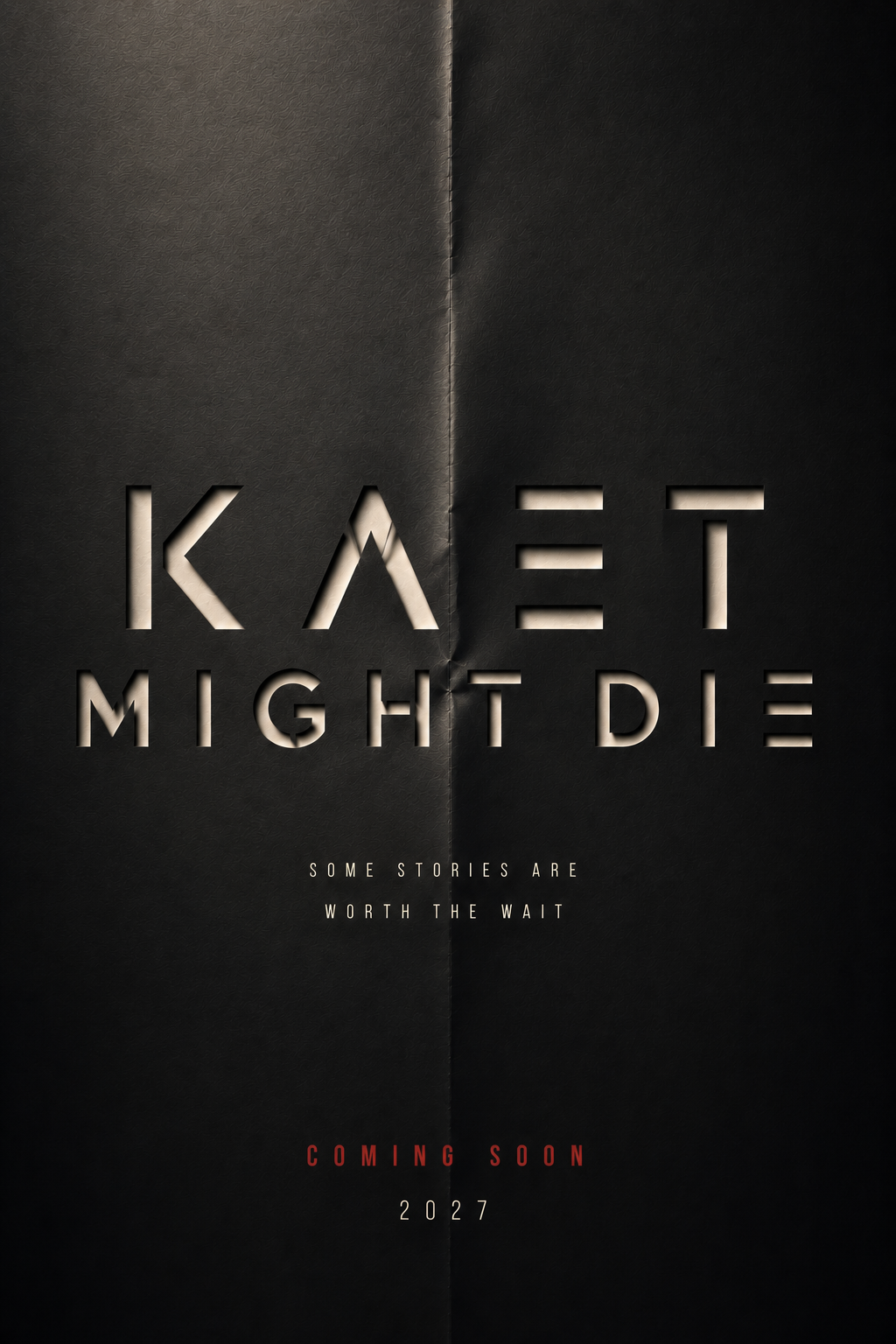 Kaet Might Die 2027.png