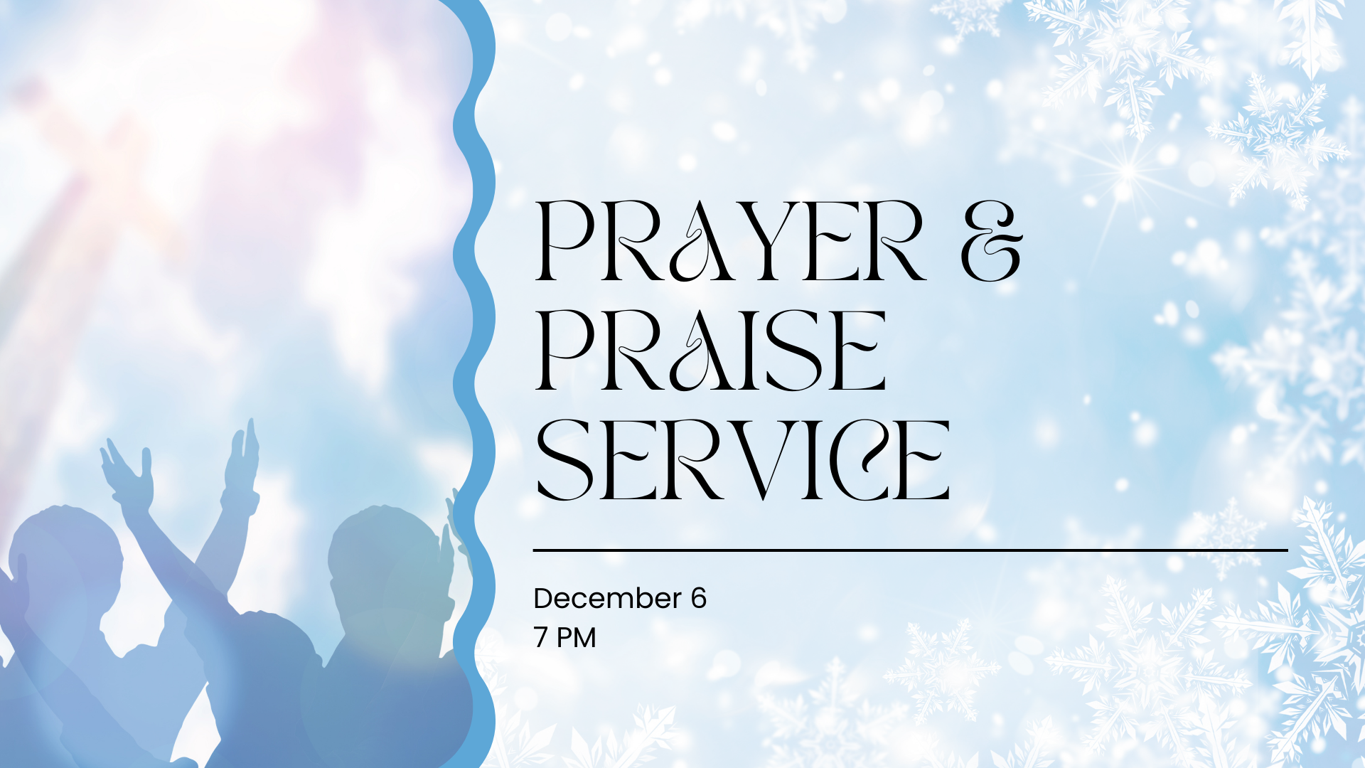 Prayer and Praise Service