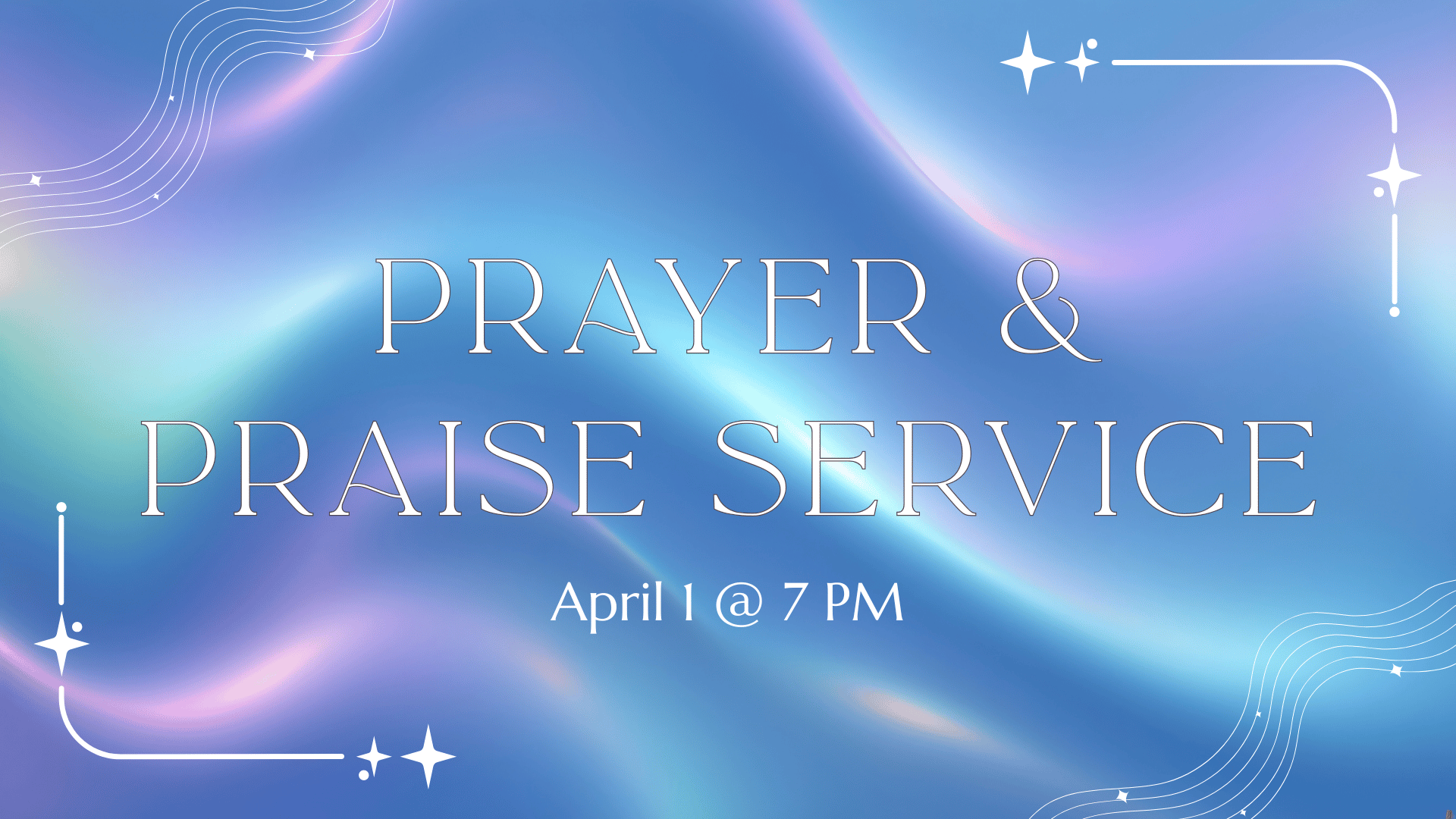 First Wednesday Prayer &amp; Praise Service