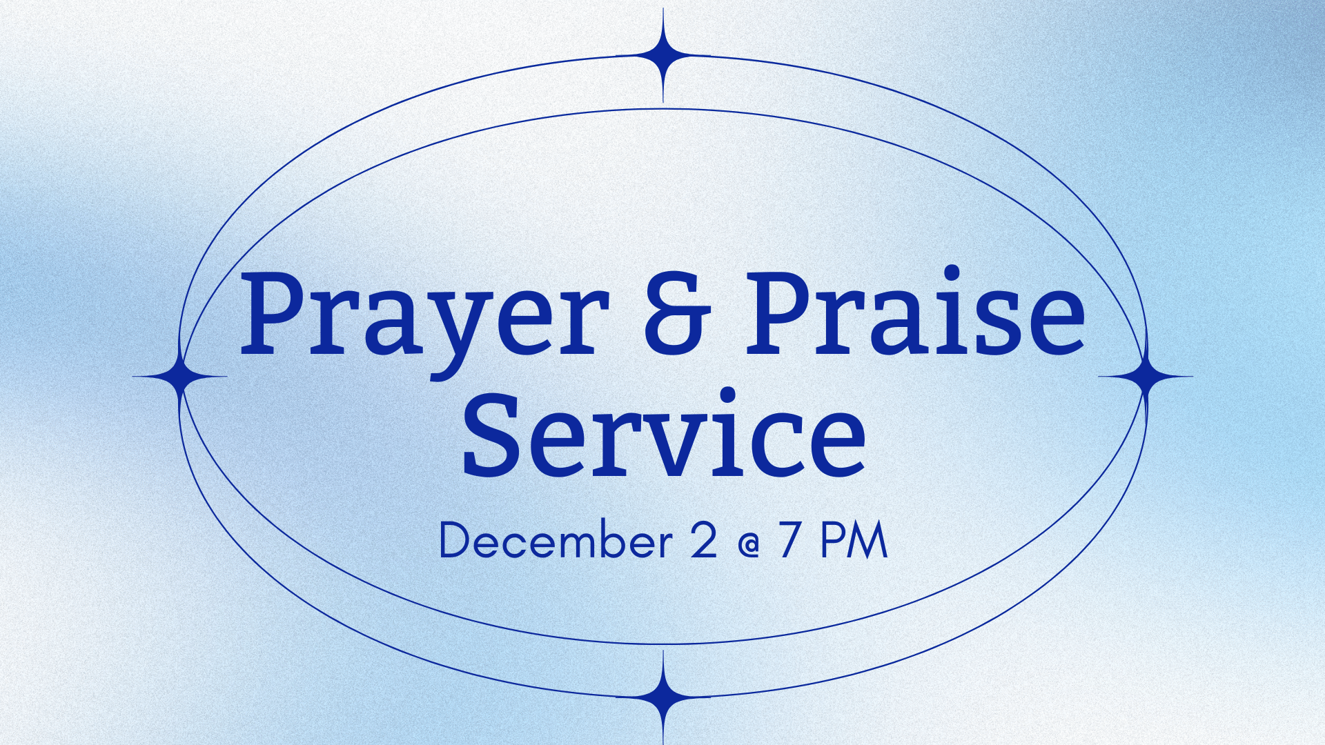 First Wednesday Prayer &amp; Praise Service