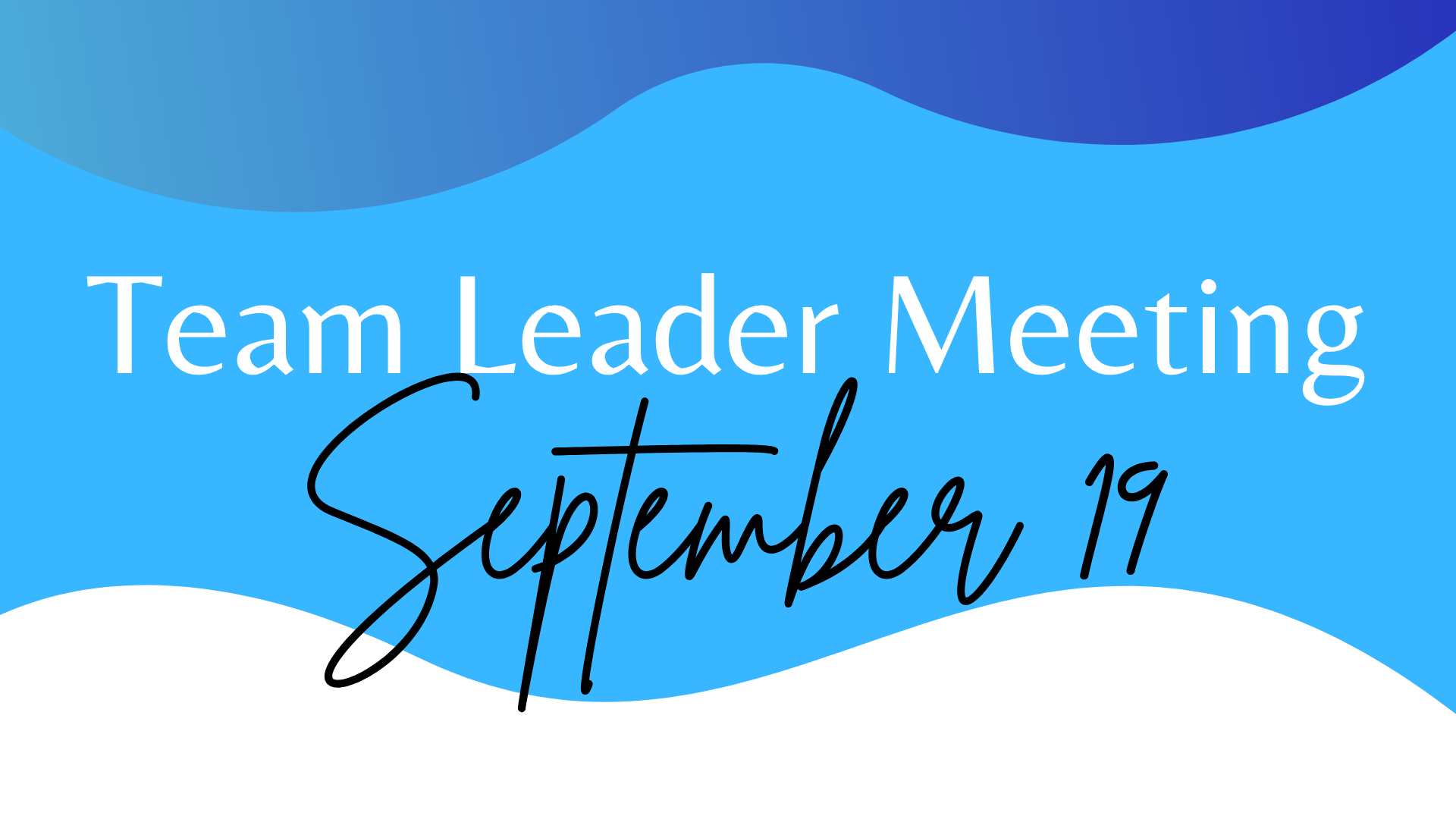 Team Leader Meeting