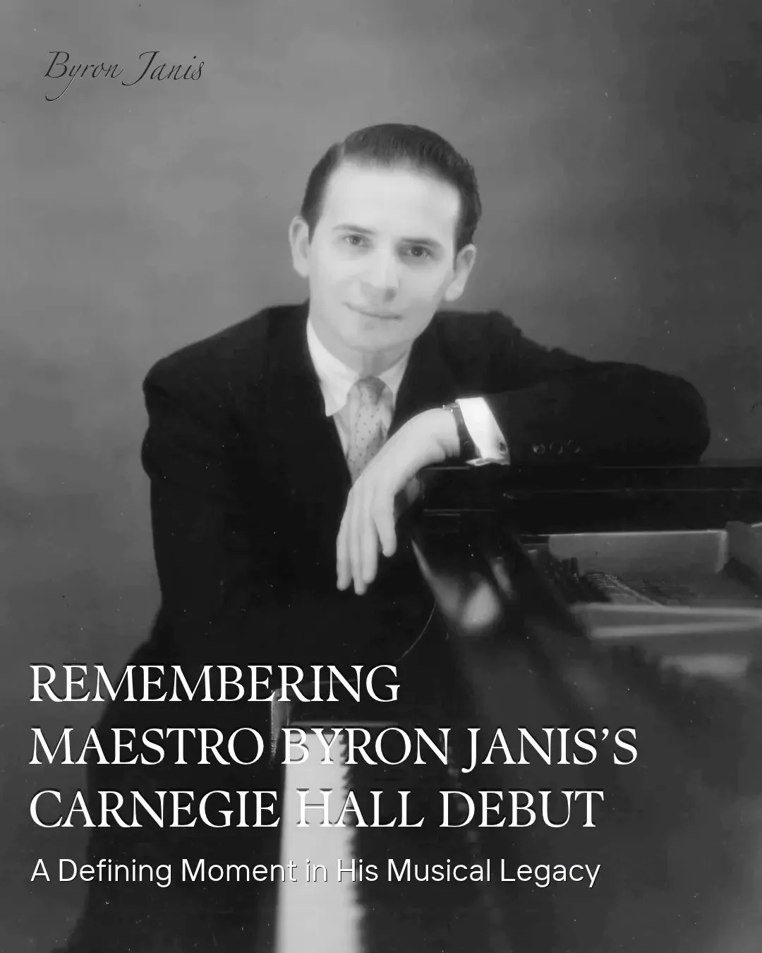 In 1948, Byron Janis took the stage at Carnegie Hall, marking a defining moment in the career of a pianist who would go on to captivate audiences around the world.

Nearly eight decades later, his extraordinary artistry and musical legacy continue to