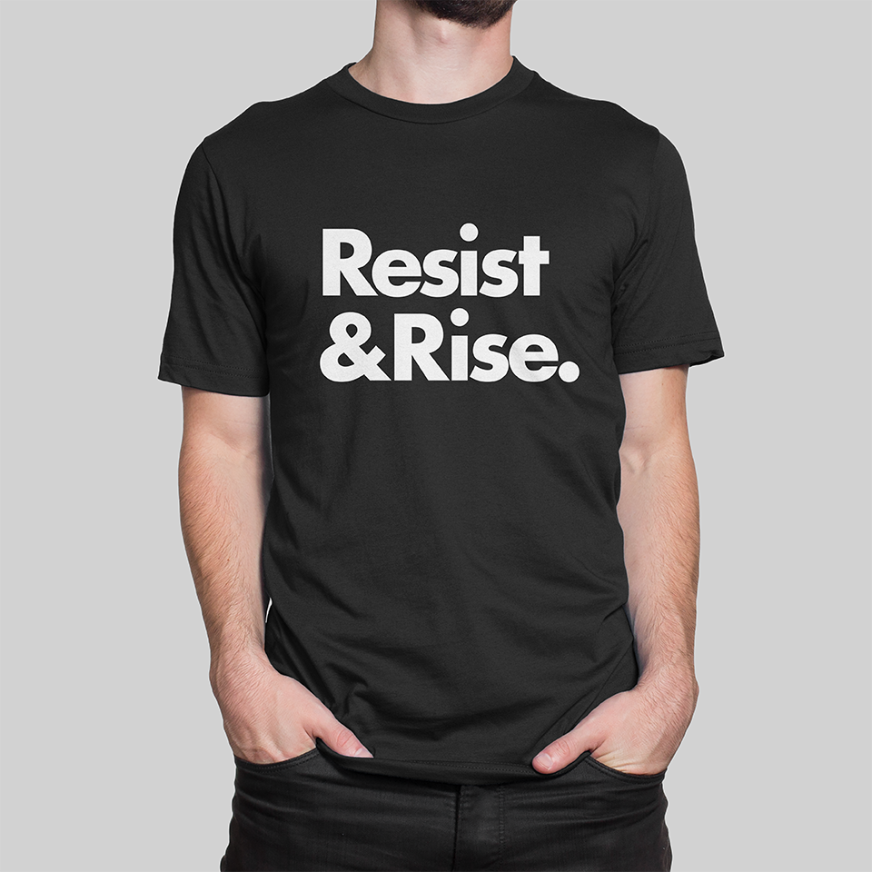 Resist &amp; Rise Men's Tee