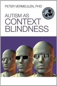 Groundbreaking : Peter Vermeulen's book explains Theory of Mind in a depth you've never seen before