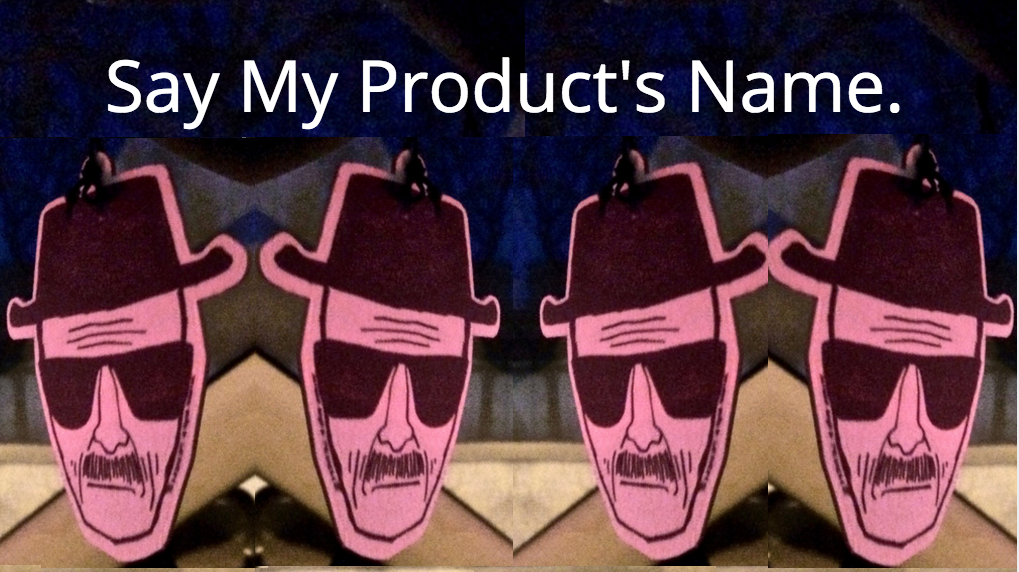 SayMyProduct'sName.png