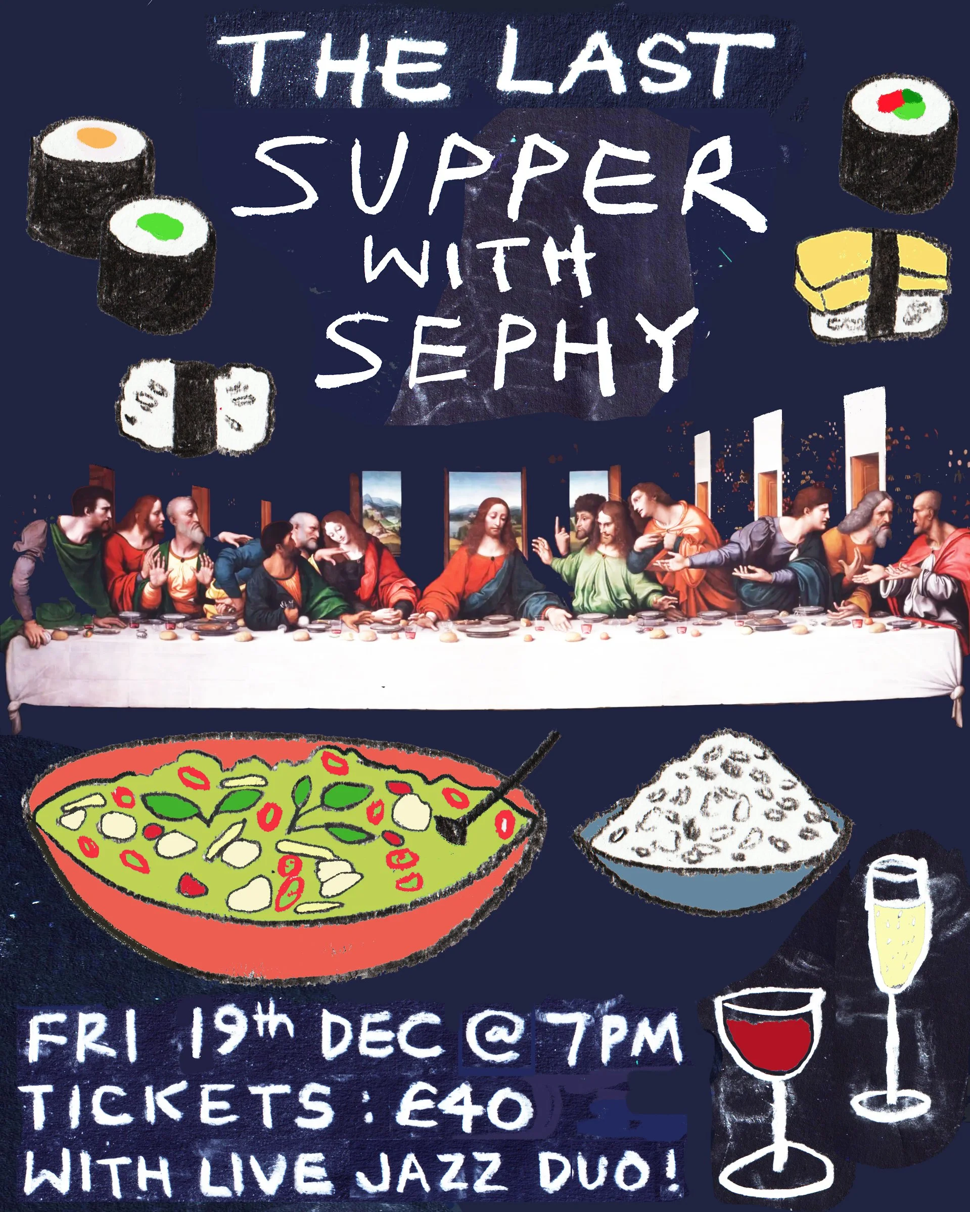 THE LAST SUPPER WITH SEPHY