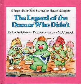 The Legend of the Doozer Who Didn't, 1985