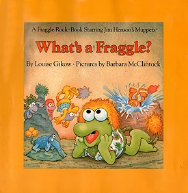 What's a Fraggle?, 1984