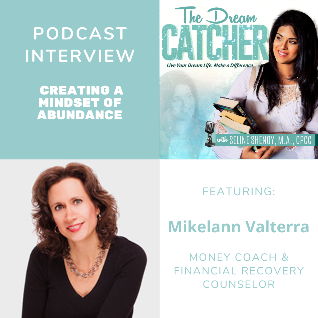 Creating a Mindset of Abundance (feat. Mikelann Valterra)