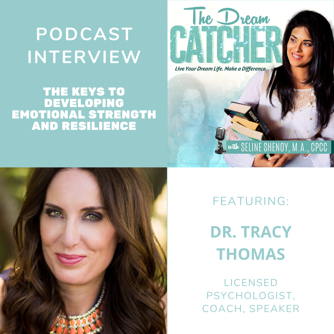 The Keys to Developing Emotional Strength and Resilience (feat. Dr. Tracy Thomas)