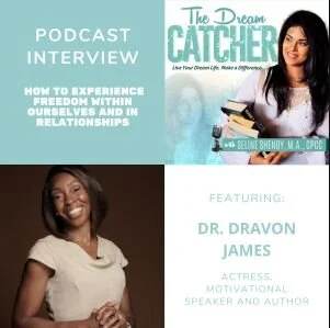 How to Experience Freedom within Ourselves and in Relationships (feat. Dr. Dravon James)