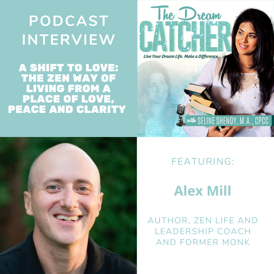 A Shift to Love: The Zen Way of Living From a Place of Love, Peace and Clarity (feat. Alex Mill)