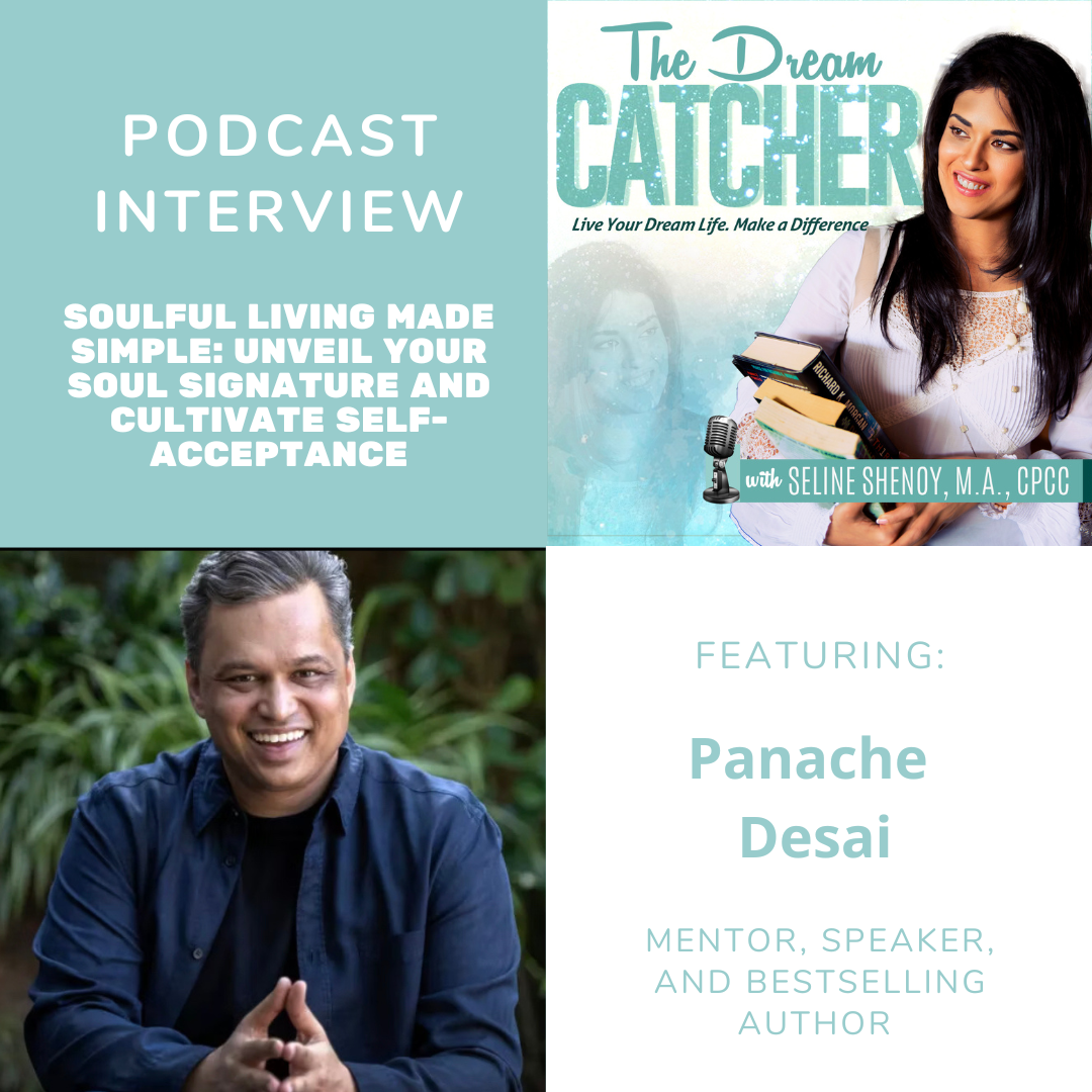 Soulful Living Made Simple: Unveil Your Soul Signature and Cultivate Self-Acceptance (feat. Panache Desai)