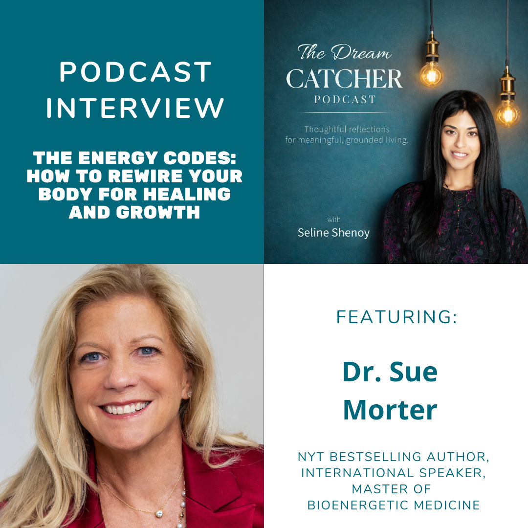 The Energy Codes: How to Rewire Your Body for Healing and Growth (feat. Dr. Sue Morter)