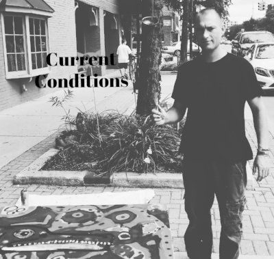 Current Conditions runs August 18-September 10