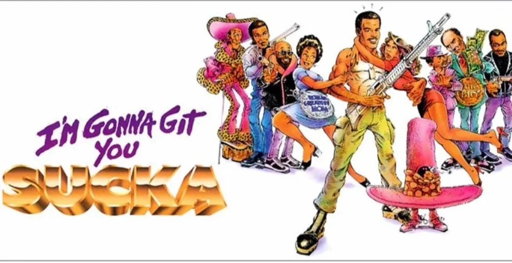 I'm Gonna Git You Sucka (1988)