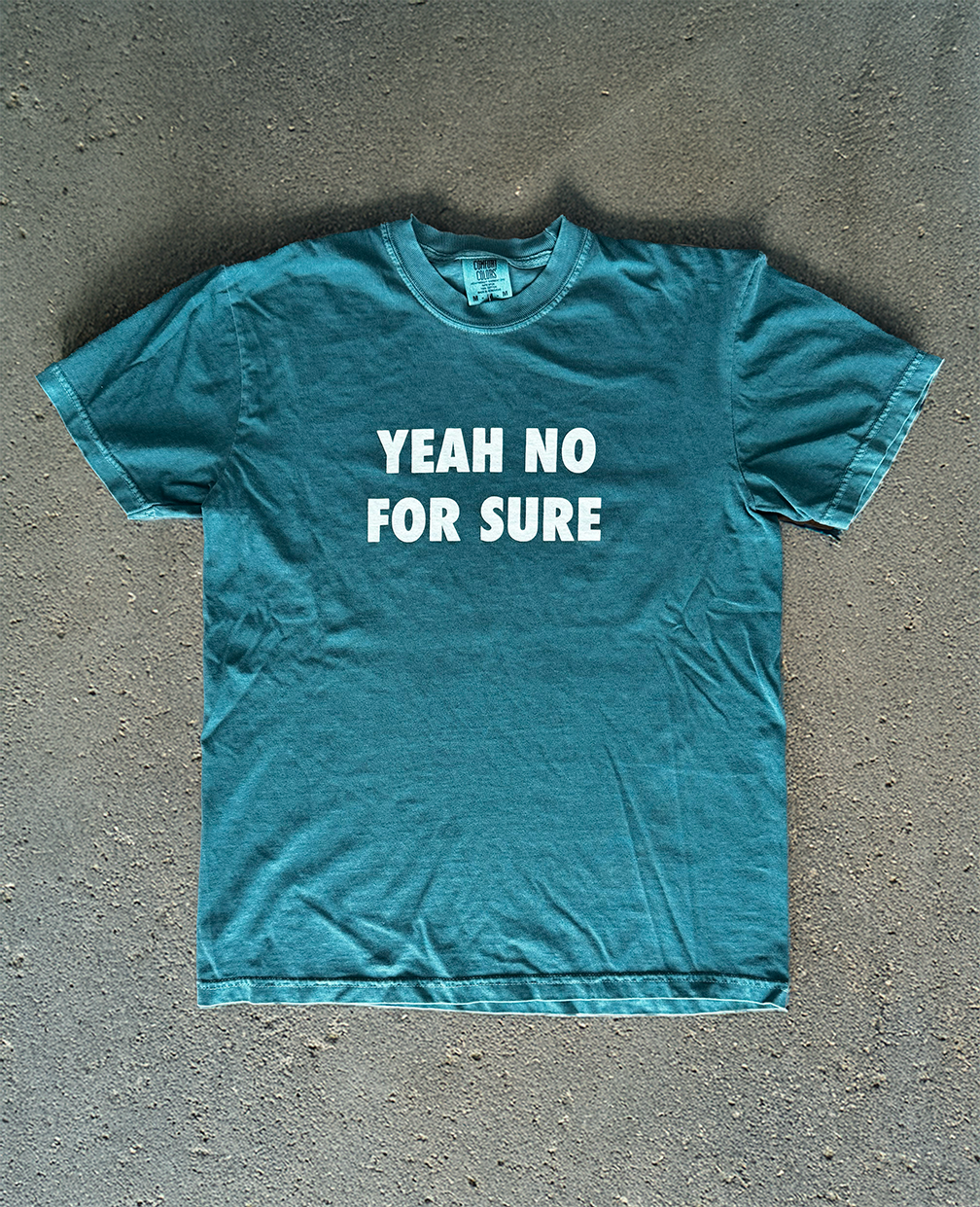 yeahnoforsure_tshirt_teal.png