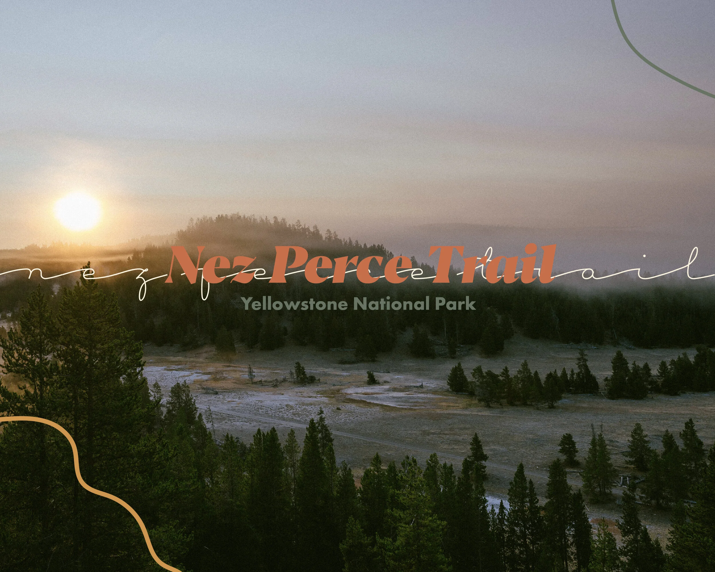 Yellowstone National Park / Nez Perce Trail