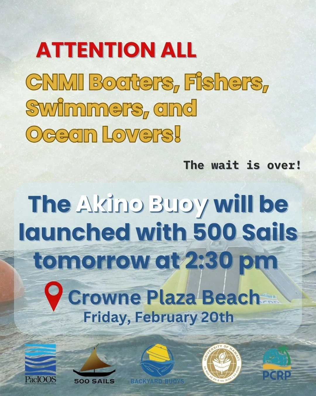 🗣️ PSA to all ocean lovers in the CNMI!! 🌊🩵🇲🇵

PCRP and 500 Sails will be launching the second Backyard Buoy, the Akino buoy, tomorrow at 2:30 pm.

📍Crowne Plaza Beach
🗓️ Friday, February 20th

Swipe to check out the BackyardBuoys application 