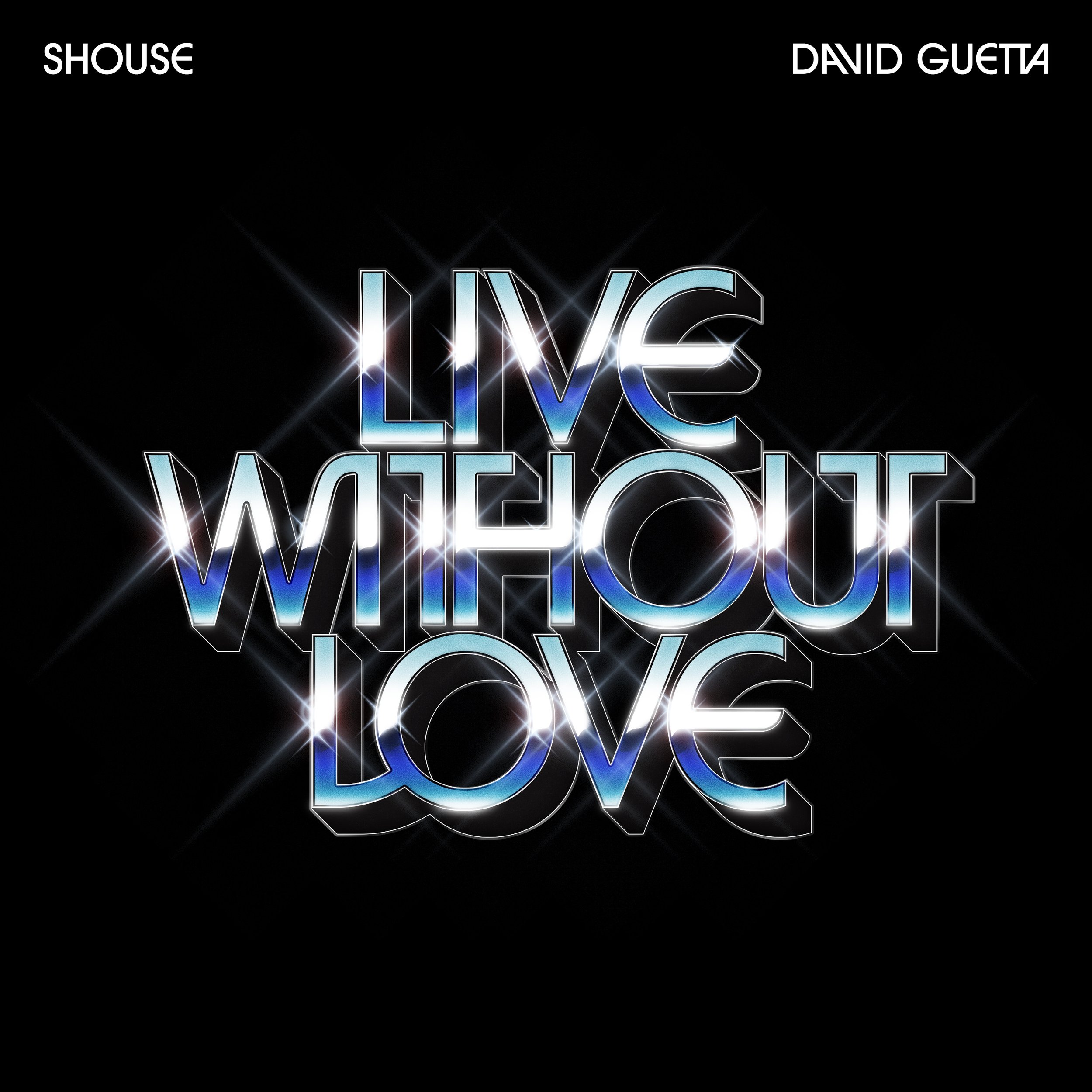 Shouse-x-David-Guetta-Live-Without-Love.jpg