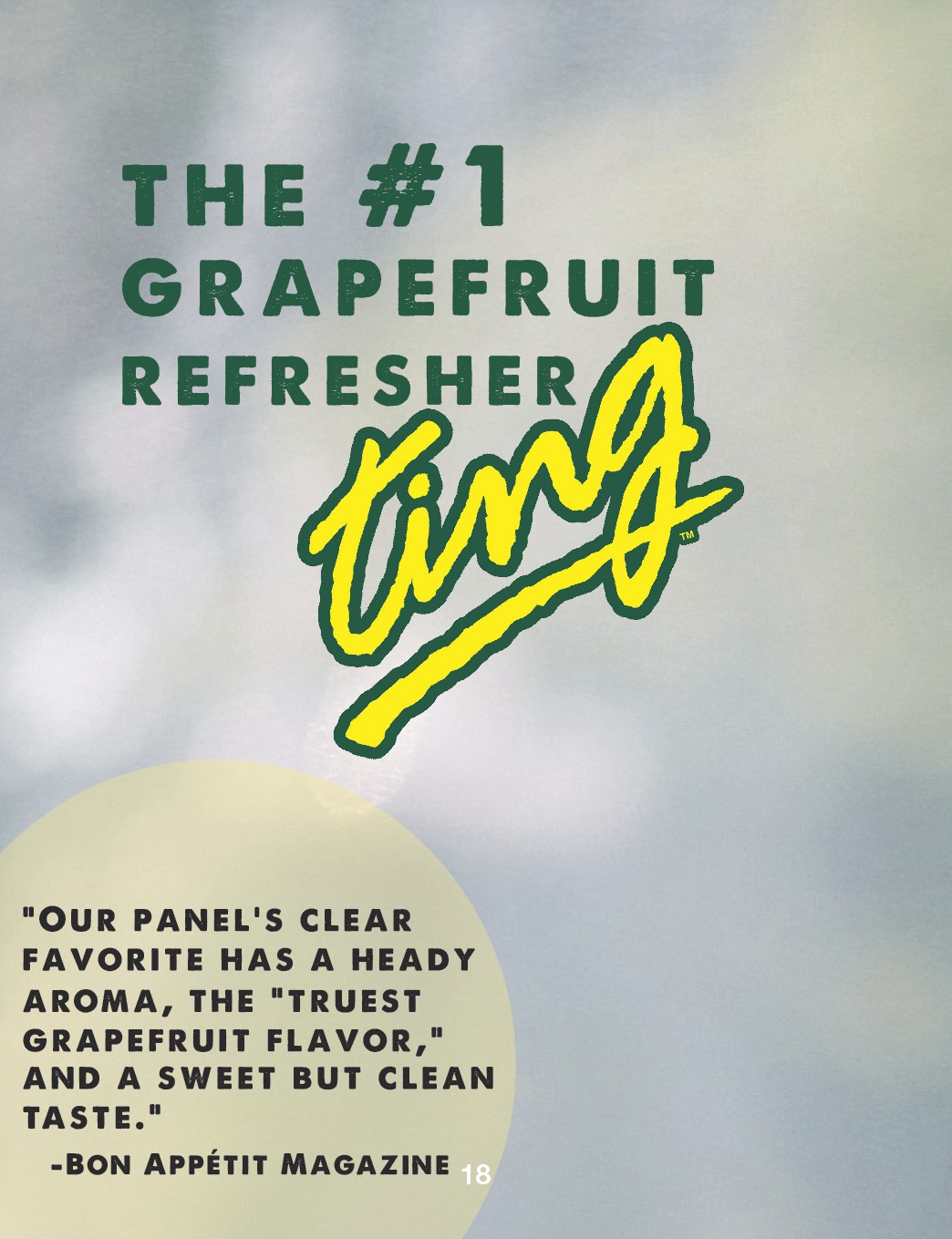 After a blind tasting, Ting was voted the #1 grapefruit mixer/refresher by Bon Appetite Magazine.