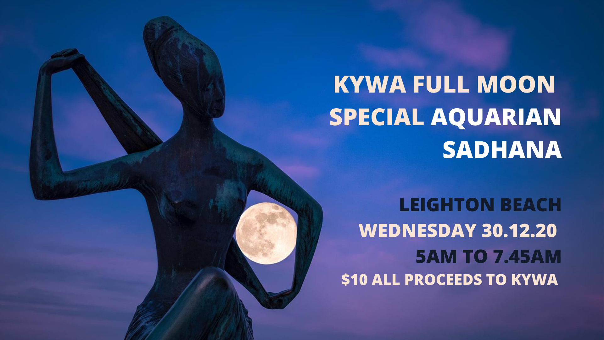 Copy of Copy of KYWA FULL MOON ECLIPSE MEDITATION WITH GONG LEIGHTON BEACH SATURDAY 11.1.2020 3AM TO 5AM (1).png