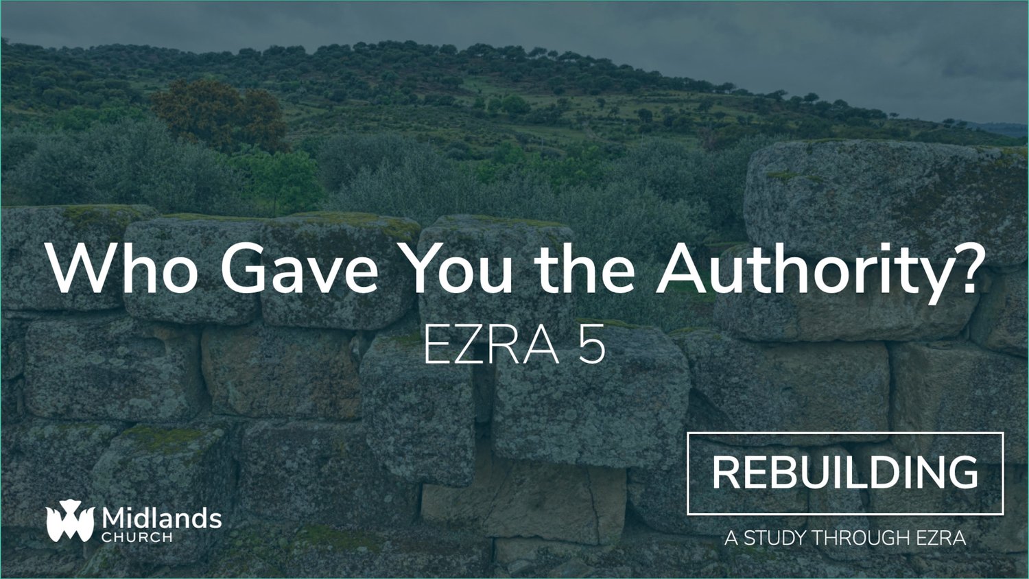 Ezra 5 || Who Gave You the Authority?