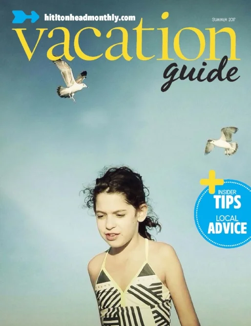   Hilton Head Monthly Vacation Guide  Summer 2017 Issue Redesign 