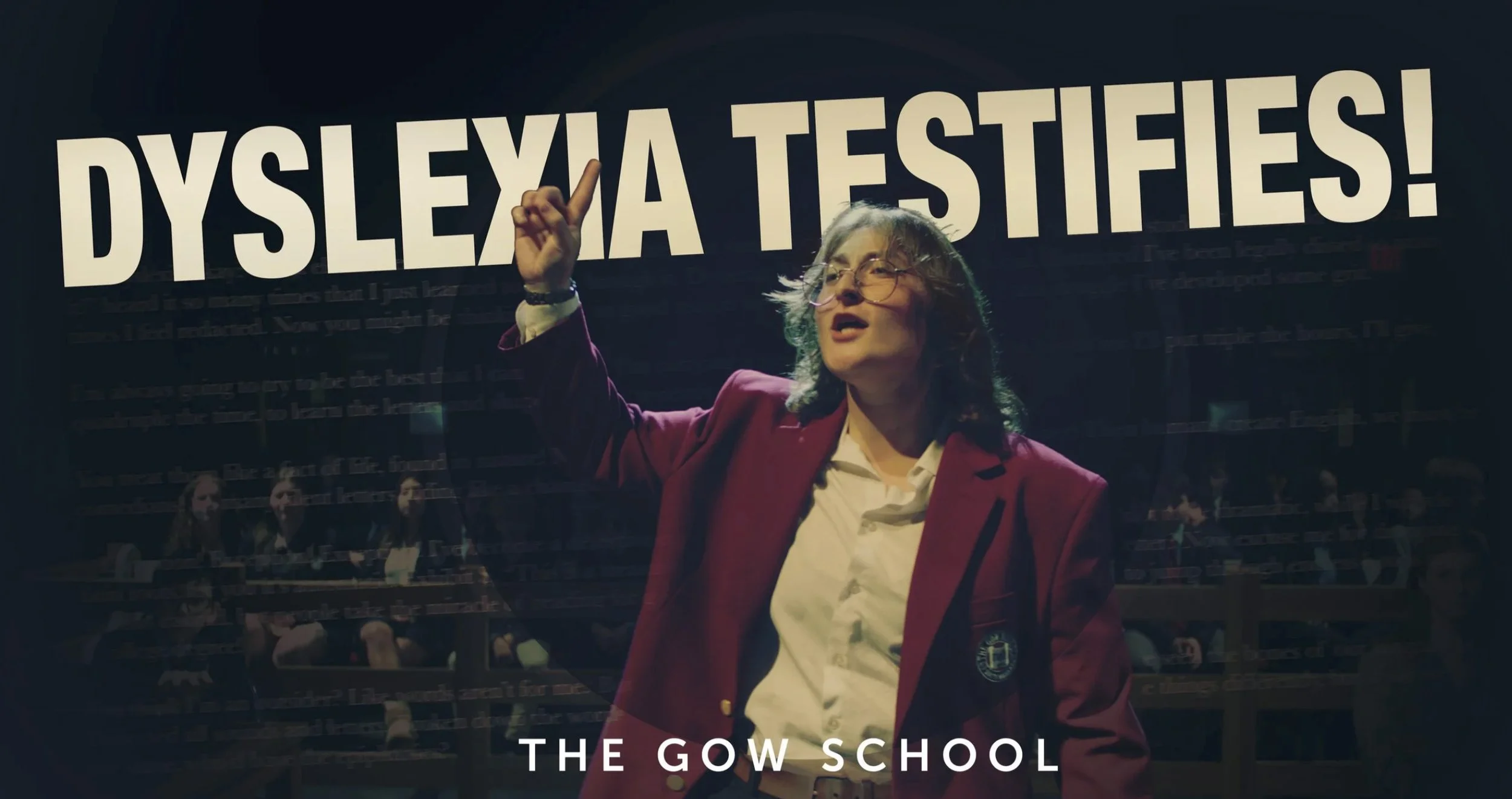 DYSLEXIA TESTIFIES!