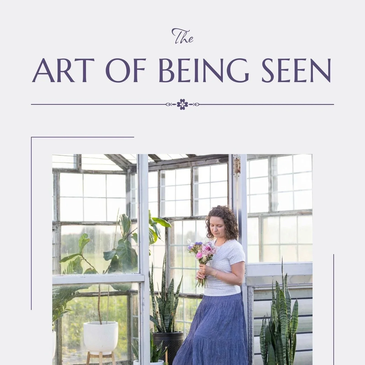 THE+ART+OF+BEING+SEEN.jpg