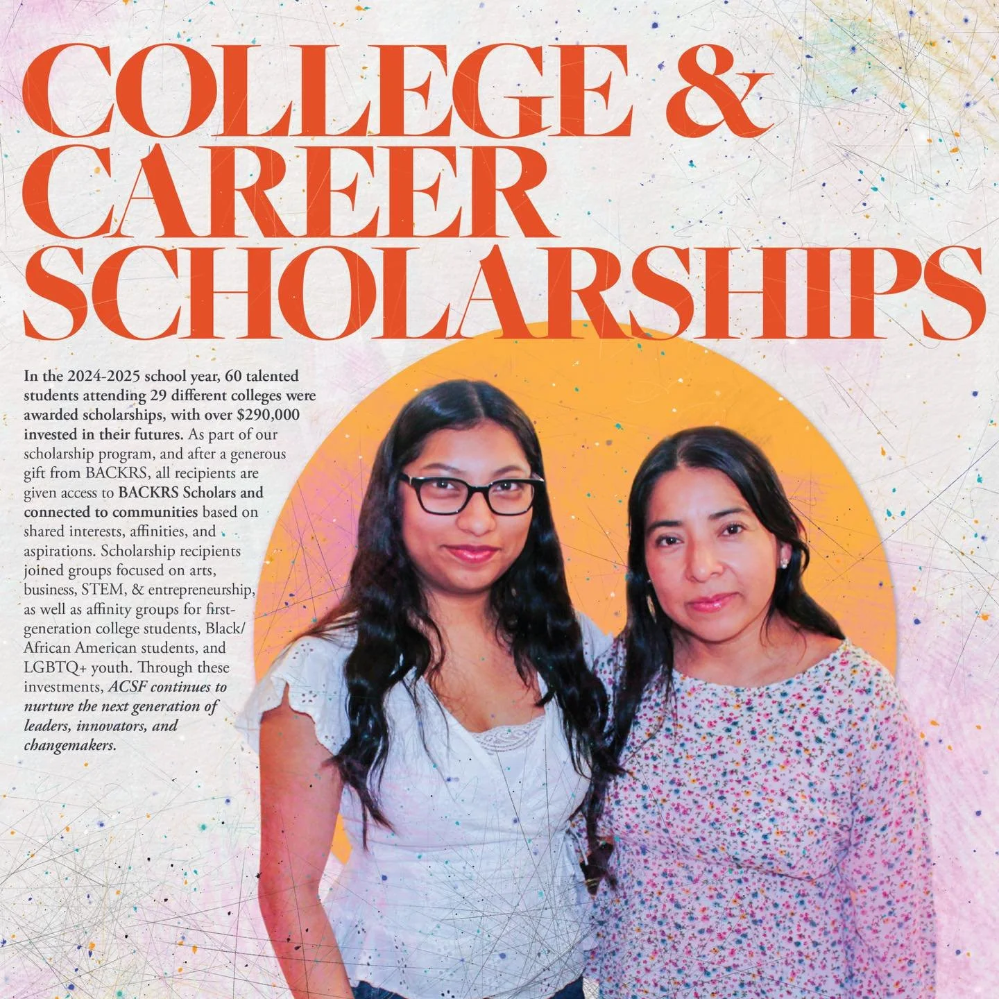 In the 2024&ndash;25 school year, 60 talented students attending 29 colleges received ACSF scholarships &mdash; with more than $290,000 invested in their futures. 🎓✨

Thanks to a generous gift from BACKRS, every scholarship recipient also gained acc